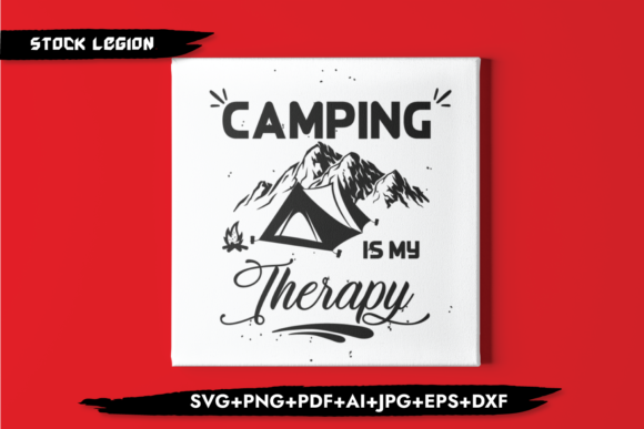 Camping is My Therapy: Graphics for Crafts & Branding
