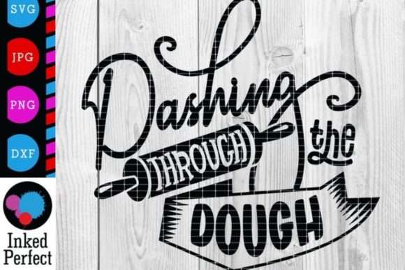 Dashing Through the Dough - Christmas
