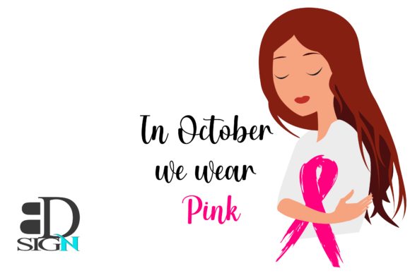 Girl in October We Wear Pink Graphics and Crafts