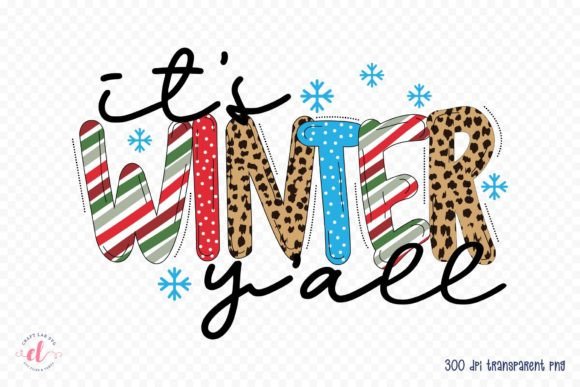 It's Winter Y All - Winter PNG Graphics