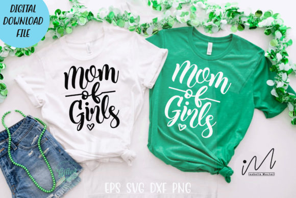 Mom of Girls Craft Graphics for Creative Brands