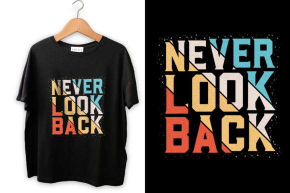 Never Look Back Graphics for Crafts