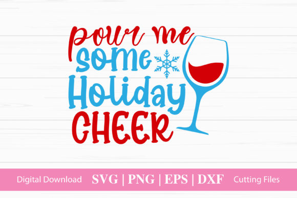 Pour Me Some Holiday Cheer: Graphics & Crafts Asset Review