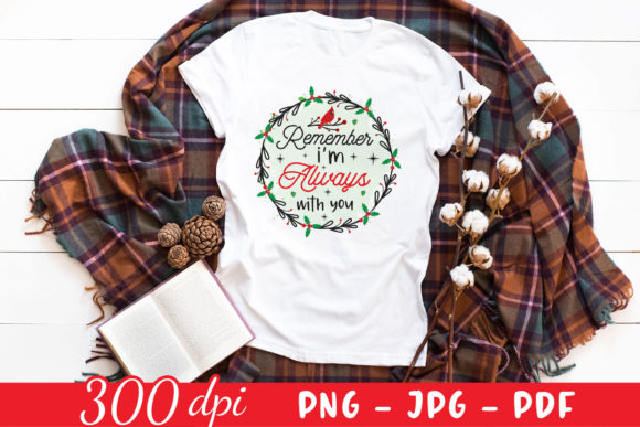 Remember I'm Always with You PNG: Graphics for Crafts