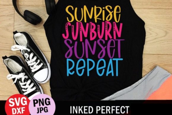 Sunrise Sunburn Sunset Repeat Graphics