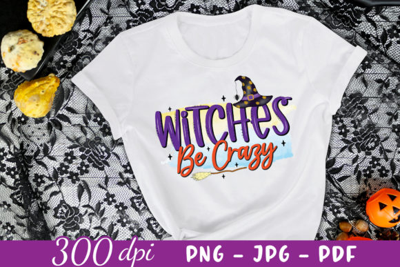 Witches Be Crazy Witch Graphics for Crafts